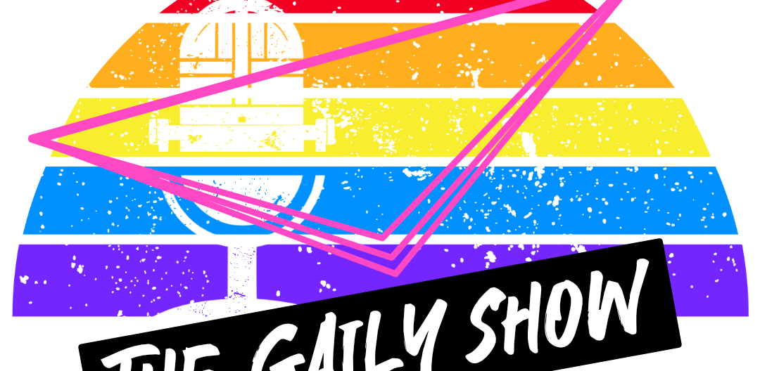 The Gaily Show
