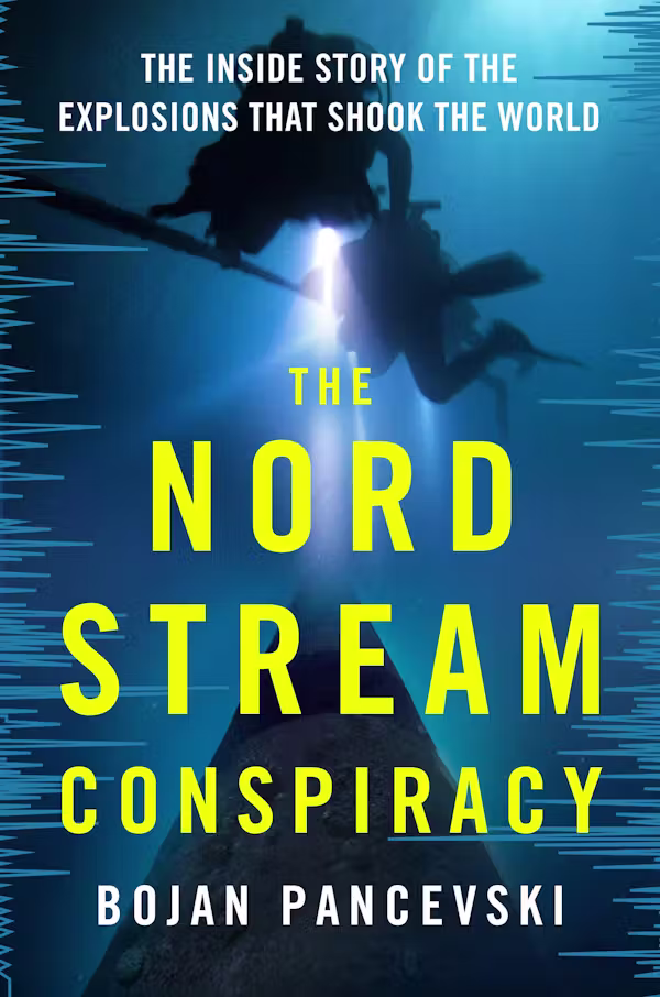Book cover for "The Nord Stream Conspiracy" by Bojan Pancevski, featuring two divers swimming underwater near a large pipe.