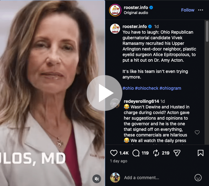 Instagram post showing a video of a woman in a white coat next to a caption by rooster.info. The text reads in part: "Ohio Republican gubernatorial candidate Vivek Ramasamy recruited his Upper Arlington next-door neighbor, plastic eyelid surgeon Alice Epitropolous, to put a hit out on Dr. Amy Acton."
