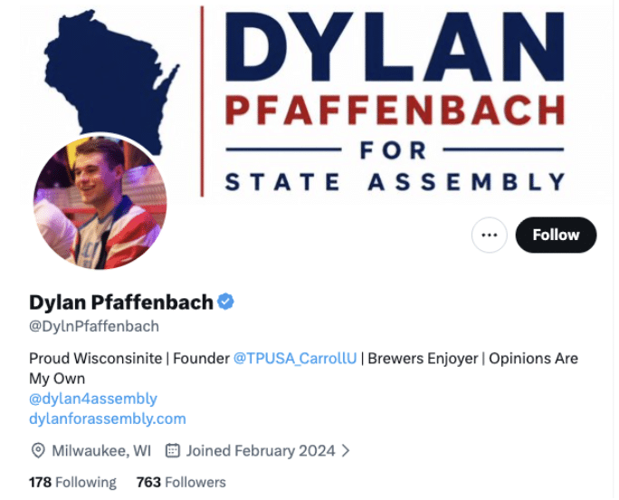 Screenshot of Dylan Pfaffenbach's deleted X account @DylnPfaffenbach, showing his "For State Assembly" campaign banner and bio